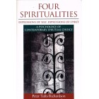 Four Spiritualities By Peter Tufts Richardson